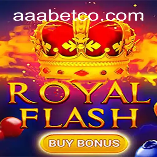 Discover the Thrills of RoyalFlashBuyBonus on AAA.bet