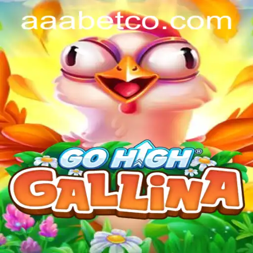 GoHighGallina: A New Era of Gaming with AAA.bet